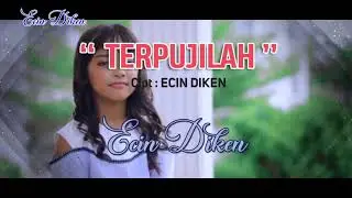 Terpujilah | Ecin Diken | Lagu Rohani Terbaru Official music video