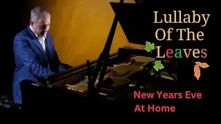 Lullaby Of The Leaves - Dan Delaney Solo Piano