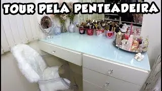 TOUR PELA PENTEADEIRA ATUALIZADO