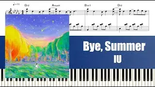 [중급] IU (아이유) - 바이, 썸머(Bye, Summer) | 피아노 튜토리얼 | 피아노 악보