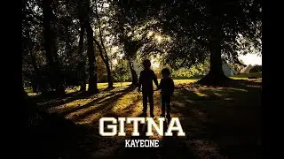 Gitna - KayeOne