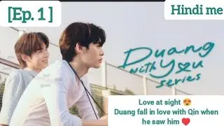 Duang With You Series Ep1 in Hindi 🤩/ stalking, following him like a cat 😁