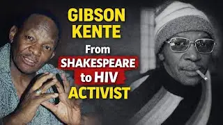 Gibson Kente: The Shakespeare of South African Theatre Who Died of HIV/AIDS Complications