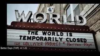 Better Days Music Video 2022 by The Hollister Project