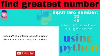 find greatest number of two number using if else conditional operator in python