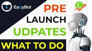 EazyBot || Eazy Bot launch Update With Coach Ken, Peter, David And Mohammed || What Is Next Step