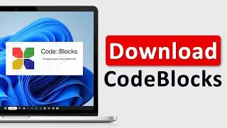 How to Download CodeBlocks in Laptop | Download CodeBlocks for Windows 11