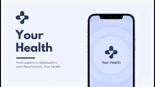 Your Health - An app to change your life