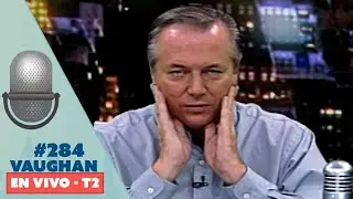 Vaughan en Vivo Episode 284 - Temporada 2 | Vaughan TV