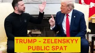 Trump - Zelenskyy Public Spat