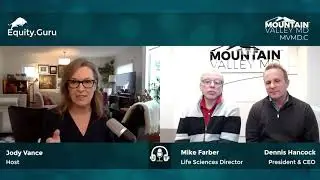First Glance W/ Jody Vance  W/ MVMD CEO Dennis Hancock and Director of Life Sciences Mike Farber