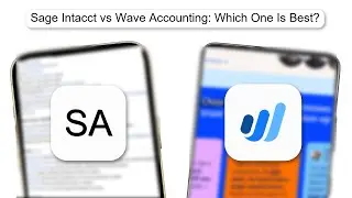 Sage Intacct Vs Wave Accounting Which One Is Best (2026)