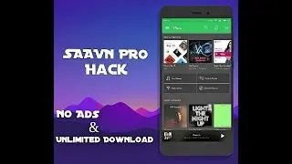 Saavn Pro Hack ( Unlimited Download And No Ads )