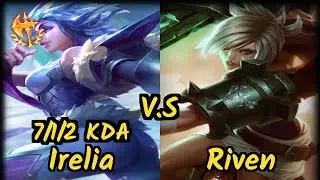 Wickd (IRELIA) vs RIVEN - 7/1/2 KDA TOP GAMEPLAY - EUW Ranked DIAMOND