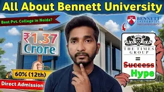 Bennett University Review: Admission, Fees, Scholarship, Placement ⋮ Best University in Delhi NCR