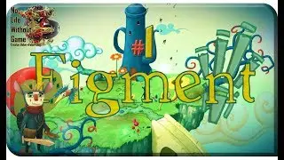 Figment[#1] - Храбрость (Прохождение на русском(Без комментариев))