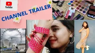 WELCOME TO MY YOUTUBE CHANNEL | CHANNEL TRAILER  | PanacheByNeha | #PanacheByNeha