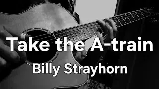 Take the A-train -Billy Strayhorn #5/100 Standards
