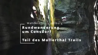 Wandern Luxemburg Mullerthal Trail, Teilst&uuml;ck & Rundkurs bei Consdorf