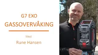 G7 EXO Gassoverv&aring;king - Med Rune Hansen