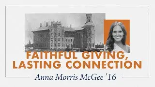 Faithful Giving, Lasting Connection: Anna&rsquo;s Story