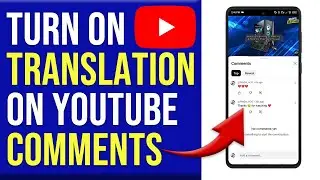 How To Turn On Translation On YouTube Comments (How To Enable Translation On YouTube Comments)