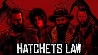 Hatchet's Law: An RDO Feature Film - Trailer
