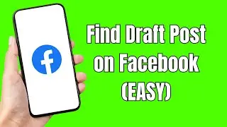 How to Find Draft Post on Facebook (Easy)