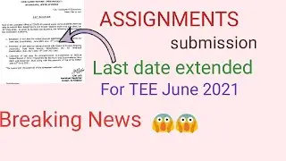 Assignment submission last date extended | for TEE JUNE 2021|IGNOU M.SC Environmental Science