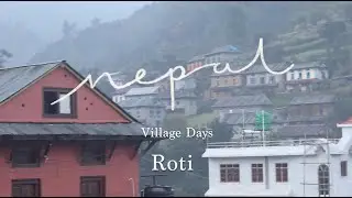 Village Days: Pita - Explore the Life of a Local Nepalese Woman