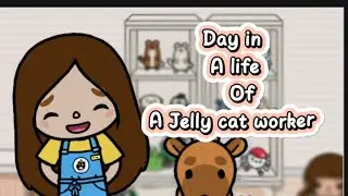 Day in a life of a jelly cat worker in toca boca