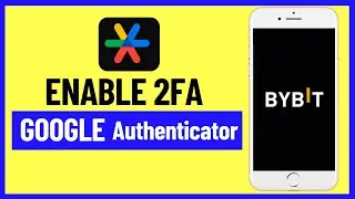 How to Set Up Google Authenticator on Bybit { 2025 } Enable 2FA Authentication