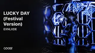EXNLXDE — LUCKY DAY Festival Version (Official Audio, 2024)