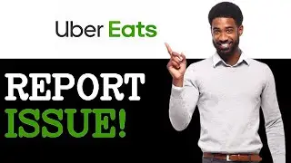 How To Contact Uber Eats For Wrong Order (2025)