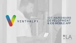 IoT Hardware Development & iOS Mobile App - Venthalpy