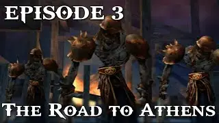 God Of War (PS2 2K) - Episode 3 | The Road to Athens