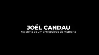 Joël Candau: Trajetoria de um antropólogo da memória