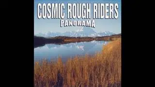 COSMIC ROUGH RIDERS the pain inside album version