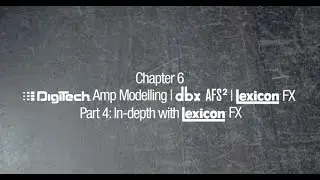 Soundcraft Ui Series Tutorial: In-depth Lexicon® FX