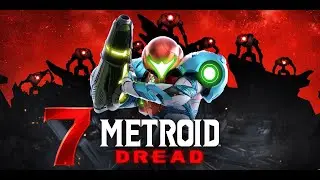 Let&acute;s Play Metroid Dread Episode 07 | X-Parasiten in Elun