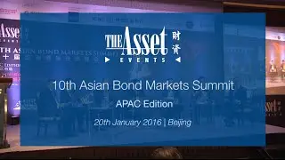 The Asset 10th Asian Bond Markets Summit - Singapore/Beijing: Highlights