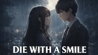 Lady Gaga , Bruno Mars - Die With a Smile ( New Style Song with Lyrics) 