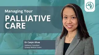 Supporting Dignity and Quality of Life Through Illness | Dr Caryn Khoo (Palliative Care Consultant)