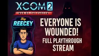 XCOM 2 WOTC: finally taking the Blacksite (full playthrough ep4)