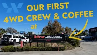 4WD Crew & Coffee at Off Road Warehouse San Diego