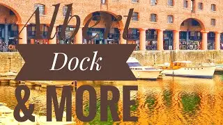 Albert Dock, Barges and more 😊