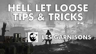 TUTO HLL 360&deg; | #2 GARNISONS