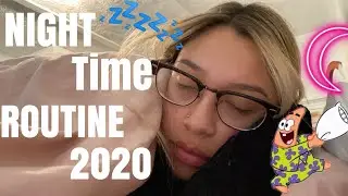 NIGHT TIME ROUTINE 2020