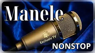 Manele NONSTOP - Selectie de manele noi 2026