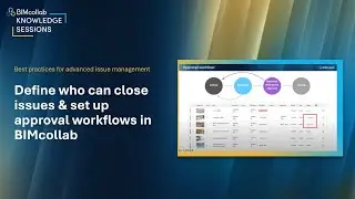 Define who can close issues & set up approval workflows in BIMcollab